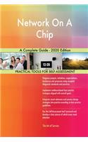 Network On A Chip A Complete Guide - 2020 Edition