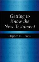 Getting to Know the New Testament