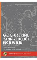 Göç Üzerine Yazın ve Kültür İncelemeleri