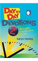 Day by Day Devotions 2