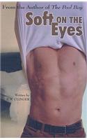 Soft on the Eyes