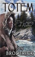 Totem: The Legacy of Alaska