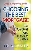 Choosing the Best Mortgage