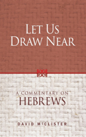 Let Us Draw Near