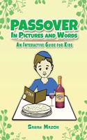 Passover in Pictures and Words