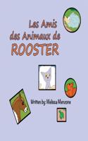Les Amis des Animaux de Rooster