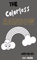 Colorless Rainbow