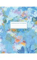 Composition Notebook: 8"x10" College Ruled Notebook