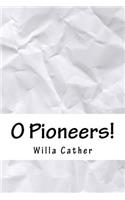 O Pioneers!