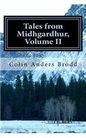 Tales from Midhgardhur, Volume II