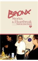 Bronx Stories & Heartbreak