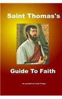 Saint Thomas's Guide to Faith
