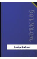Treating Engineer Work Log