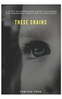 These Chains