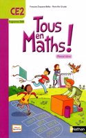 Tous en maths CE2 Manuel