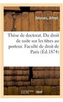 Thèse de Doctorat. Du Droit de Suite En Matière de Meubles, En Droit Romain