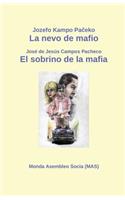 La nevo de mafio / El sobrino de la mafia