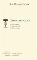 Trois Comedies