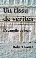 Un Tissu de Verites