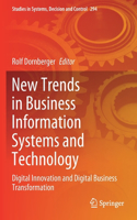 New Trends in Business Information Systems and Technology