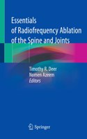 Essentials of Radiofrequency Ablation of the Spine and Joints