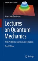 Lectures on Quantum Mechanics