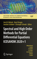 Spectral and High Order Methods for Partial Differential Equations Icosahom 2020+1