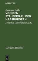 Von Den Staufern Zu Den Habsburgern