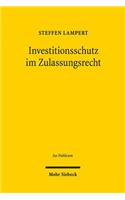 Investitionsschutz Im Zulassungsrecht