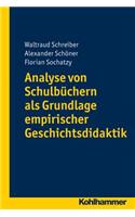 Analyse Von Schulbuchern ALS Grundlage Empirischer Geschichtsdidaktik