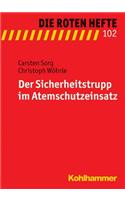 Der Sicherheitstrupp Im Atemschutzeinsatz
