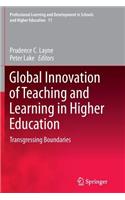 Global Innovation of Teaching and Learning in Higher Education