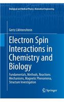 Electron Spin Interactions in Chemistry and Biology