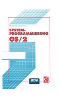 Systemprogrammierung OS/2 2.X