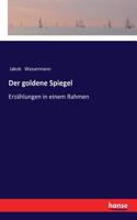 goldene Spiegel: Erzählungen in einem Rahmen