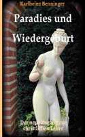 Paradies und Wiedergeburt