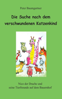 Suche nach dem verschwundenen Katzenkind - ein Kinderbuch mit vielen Tieren