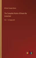 Complete Works of Brann the Ironoclast