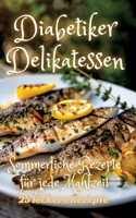 Diabetiker Delikatessen: Sommerliche Rezepte für jede Mahlzeit