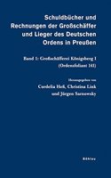 Schuldbucher Und Rechnungen Der Grossschaffer Und Lieger Des Deutschen Ordens in Preussen