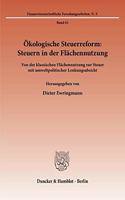 Okologische Steuerreform: Steuern in Der Flachennutzung
