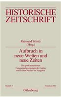 Aufbruch in Neue Welten Und Neue Zeiten