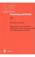 Regelung Hochdynamischer Elektrischer Servo-Direktantriebe in Fertigungseinrichtungen