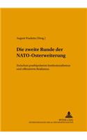 Die Zweite Runde Der Nato-Osterweiterung
