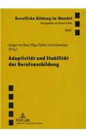 Adaptivitaet Und Stabilitaet Der Berufsausbildung