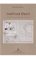 Irmfried Eberl: Euthanasie-Arzt und Kommandant von Treblinka(German)