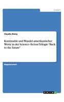 Kontinuität und Wandel amerikanischer Werte in der Science-fiction Trilogie 