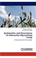 Systematics and Occurrence of Arbuscular Mycorrhizal Fungi
