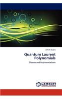 Quantum Laurent Polynomials