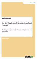 Service Excellence als Bestandteil der Retail Strategie
